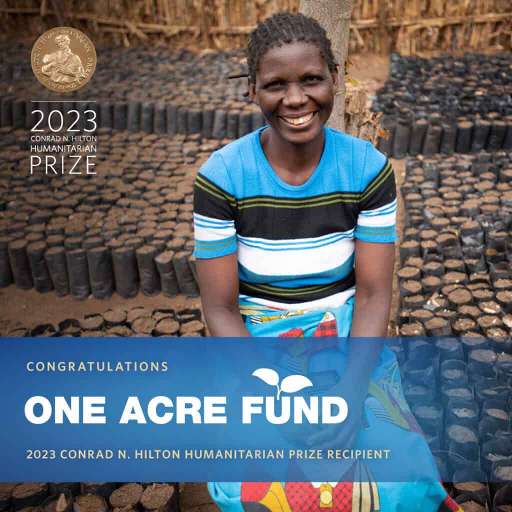 Once Acre Farm receives the Conrad N. Hilton Foundation Humanitarian Prize for 2023
