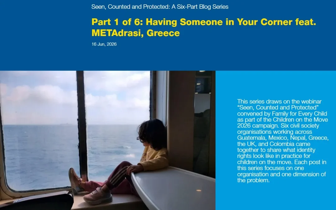 Blog για την Επιτροπεία Ασυνόδευτων Ανηλίκων: Έχοντας κάποιον στο πλευρό σου